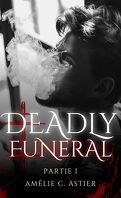 Deadly Funeral, Partie d’Amélie Astier